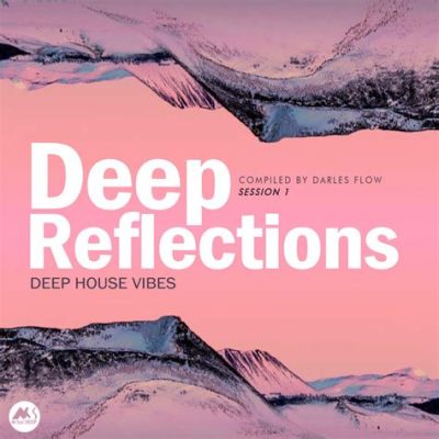  The Rhythm Is Flowing Like A River, Deep House Vibes Wash Over You - Deep Inside